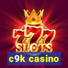 c9k casino